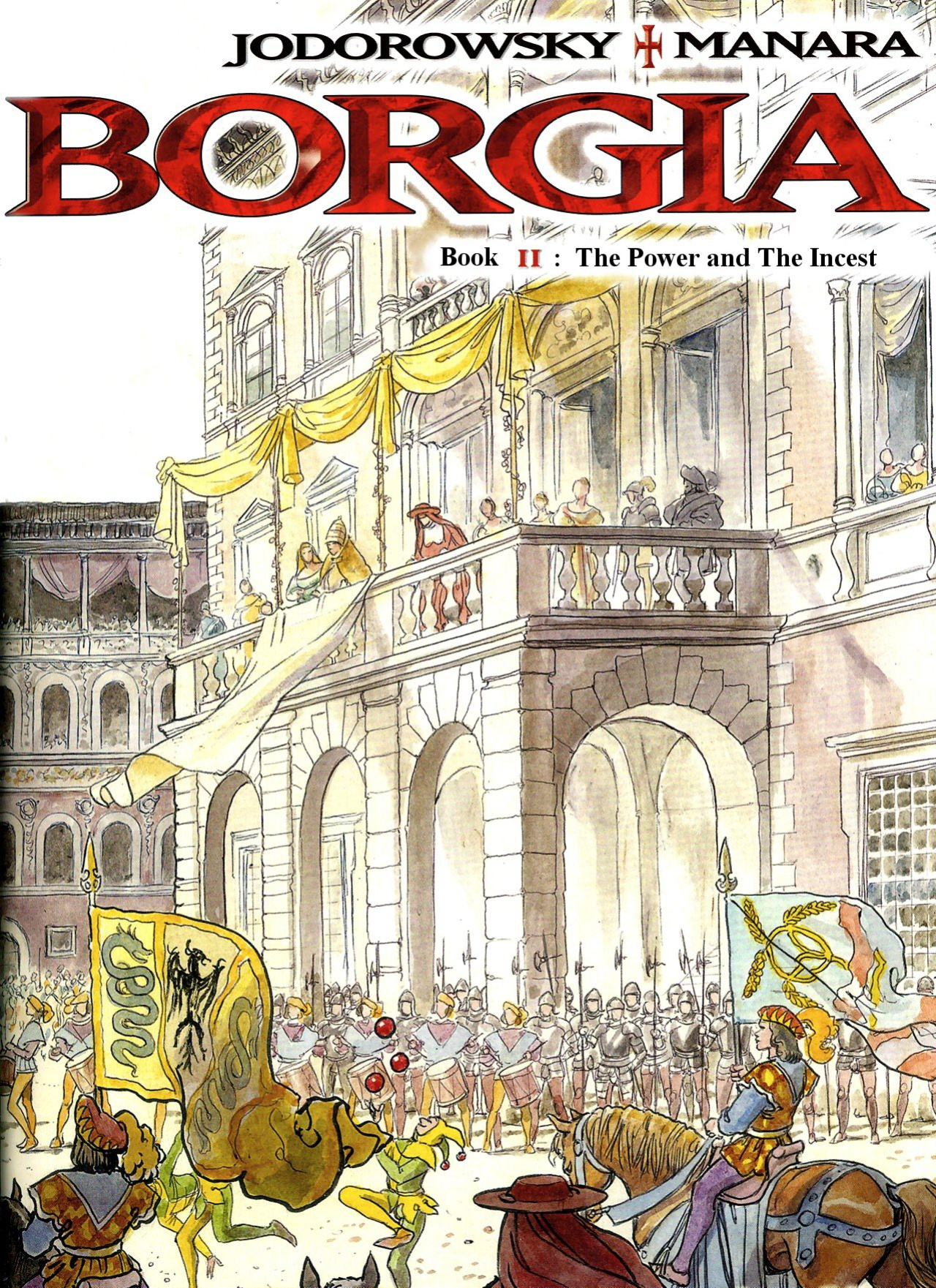 [Alejandro Jodorowsky & Milo Manara] Borgia #2 - The Power and The Incest