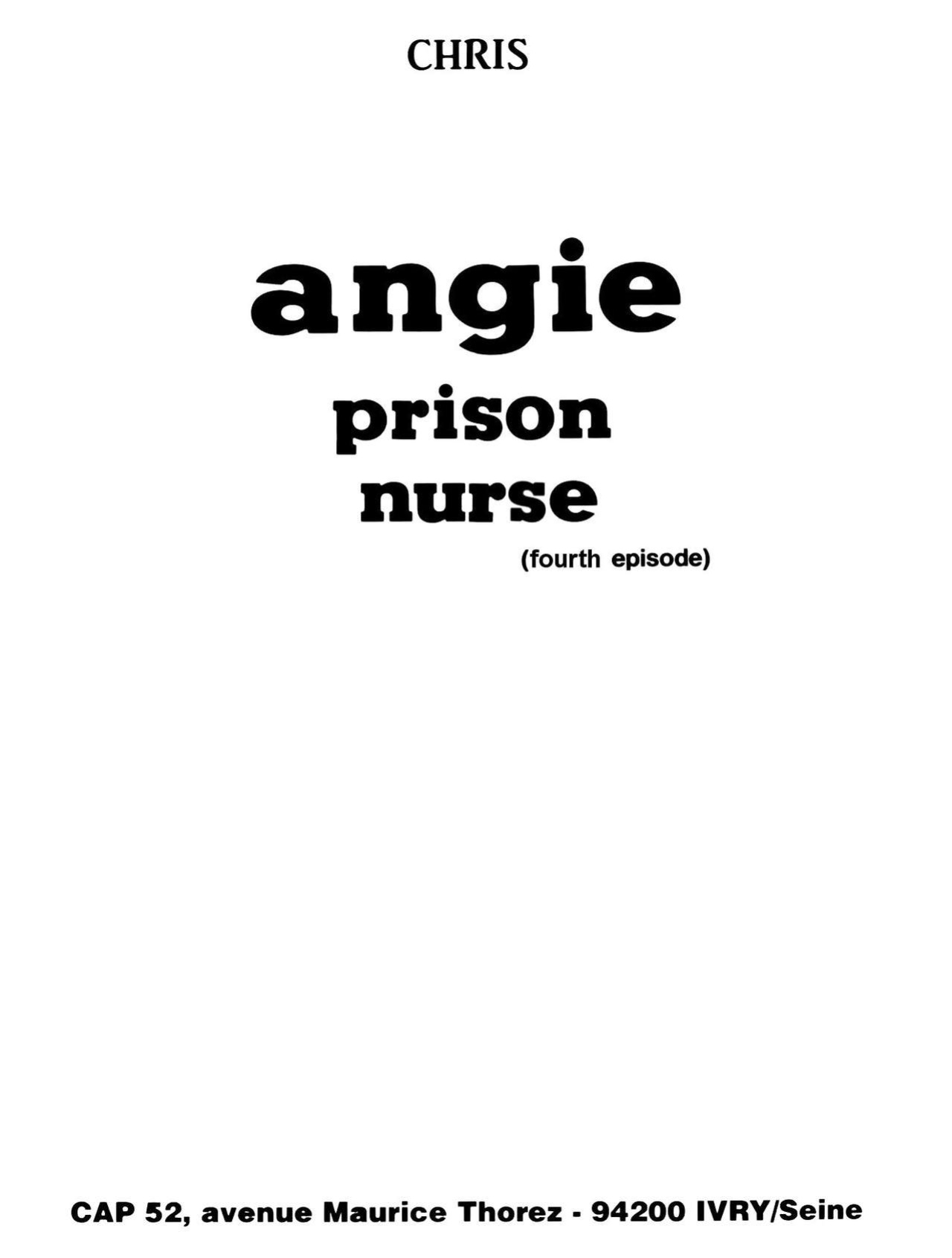 [Chris] Angie, Prison Nurse #4