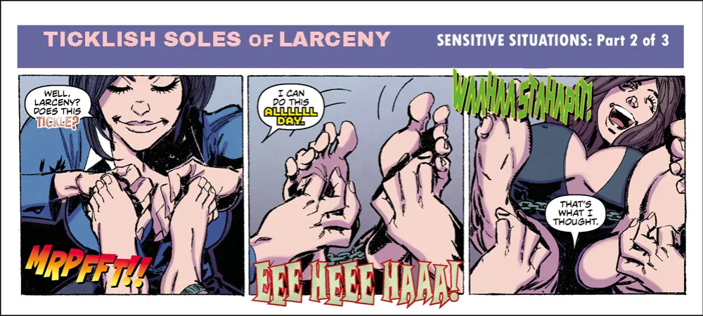 Bandito - Ticklish Soles of Larceny - 3 Panel Comic
