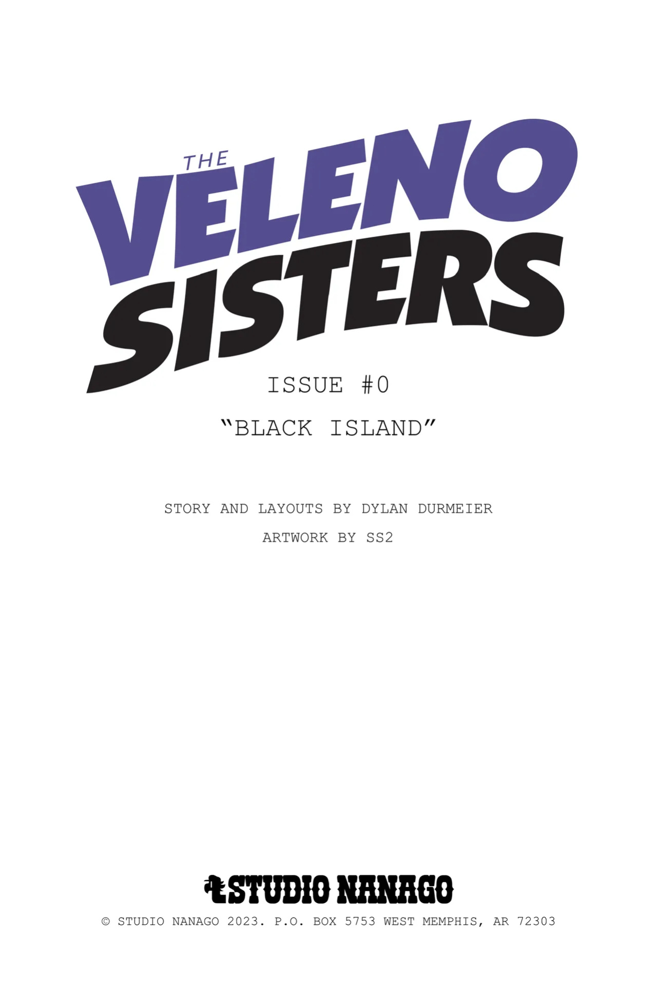 [SSOROBO & SS2SONIC] The Veleno Sisters Issue #0: Black Island