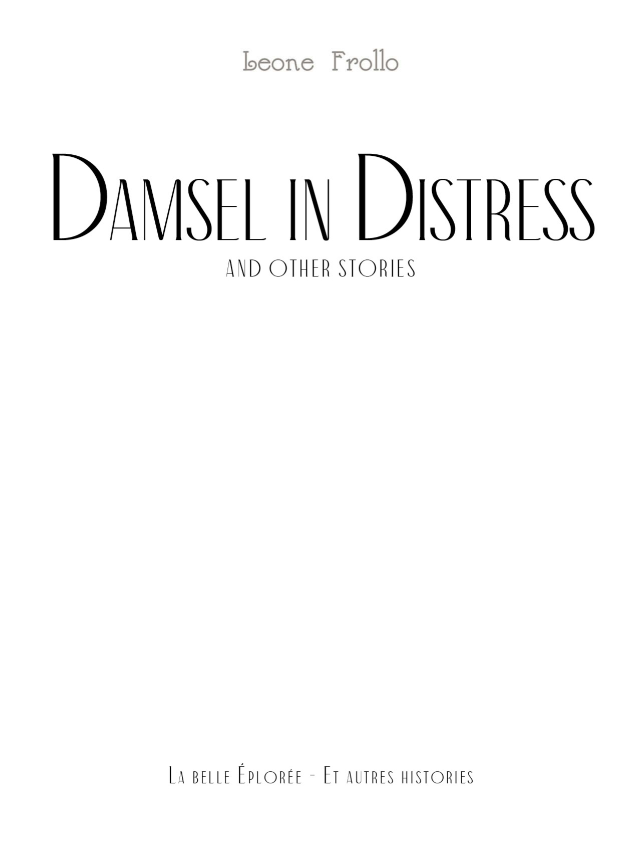 Leone Frollo - Damsel in Distress and Other Stories