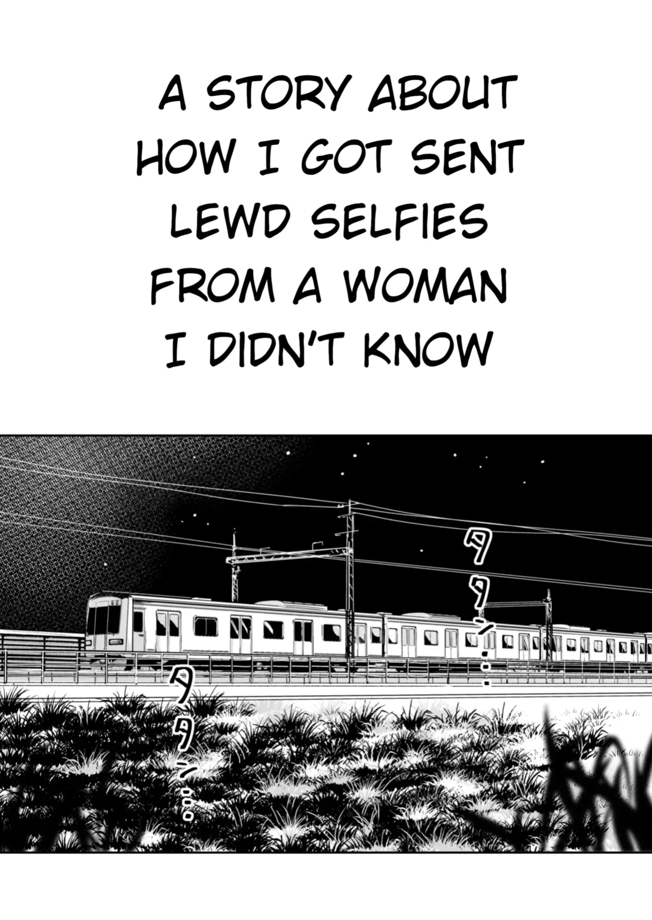 A Story About How I Got Sent Lewd Selfies From A Woman I Didn't Know