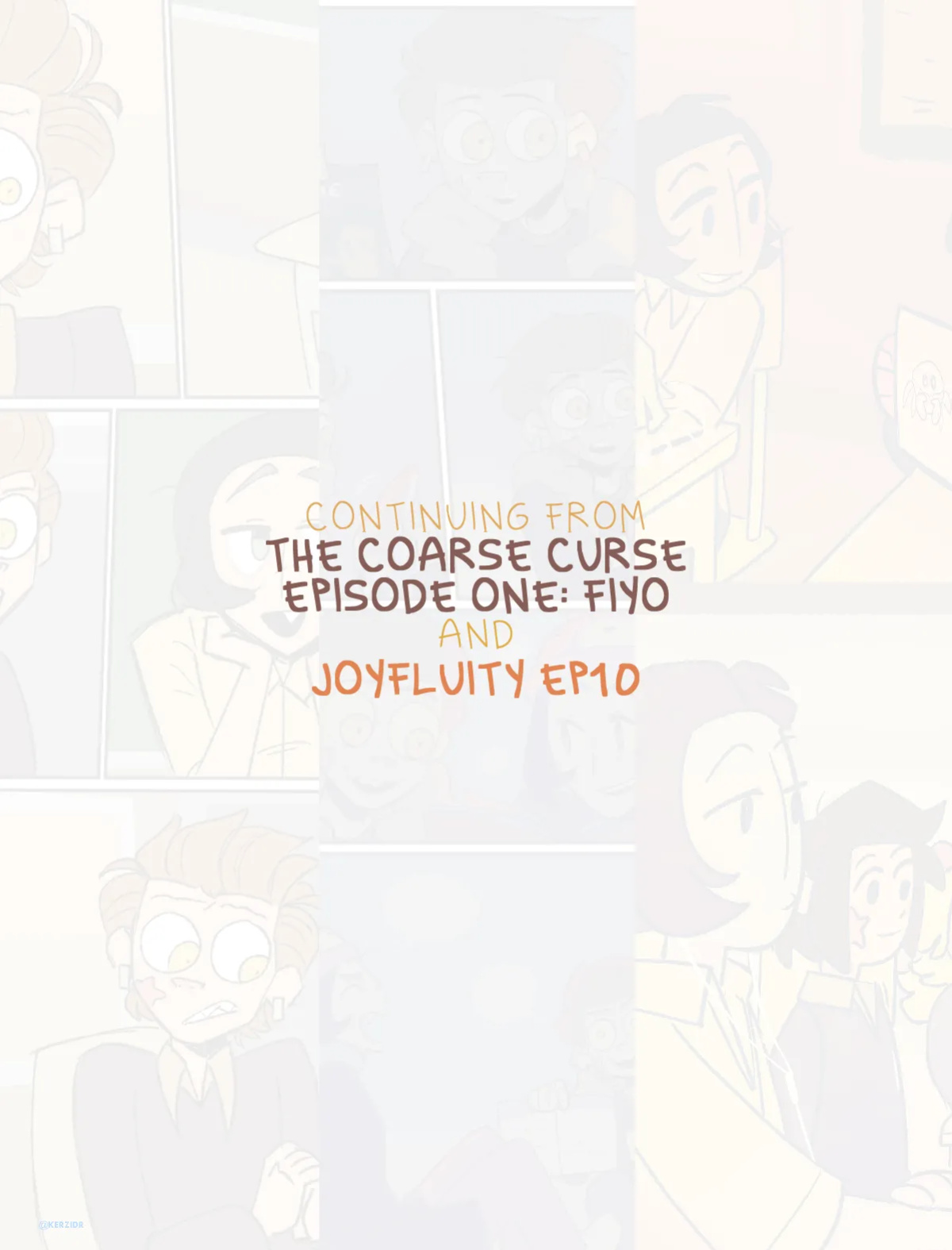 [Kerzid] The Coarse Curse Episode 2: AGORO (Complete)