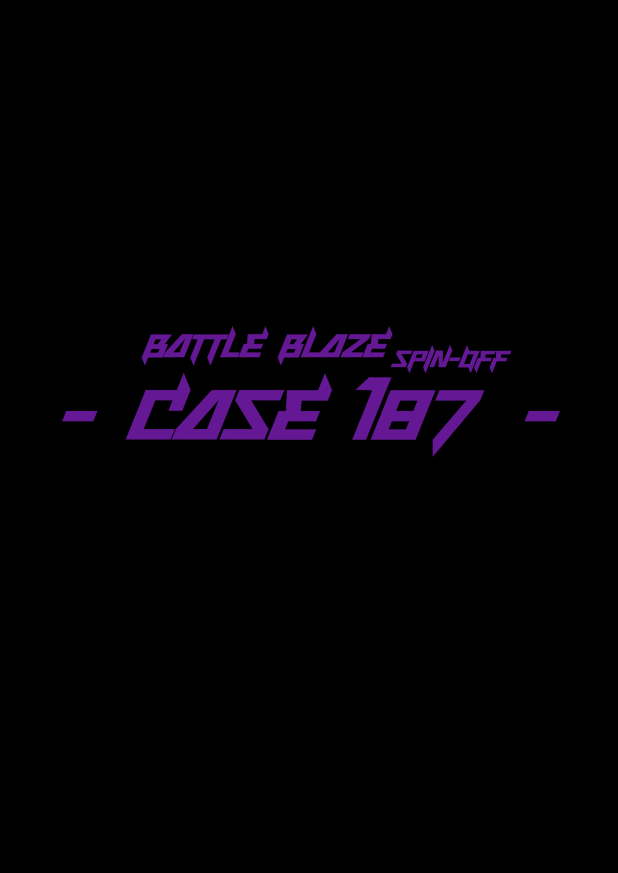 [Damyu] Battle Blaze Spin-off ~Case 187~ [Eng]