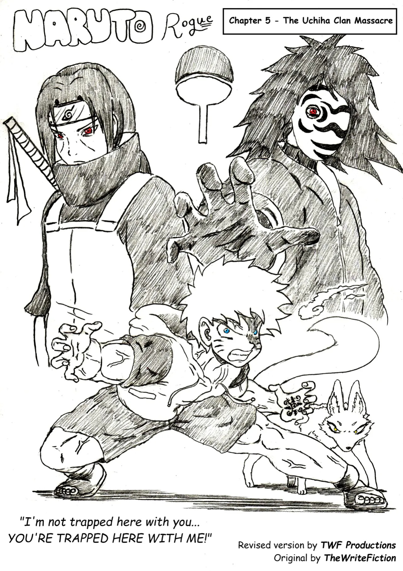[TheWriteFiction] Naruto: Rogue - Chapter 5 - The Uchiha Clan Massacre