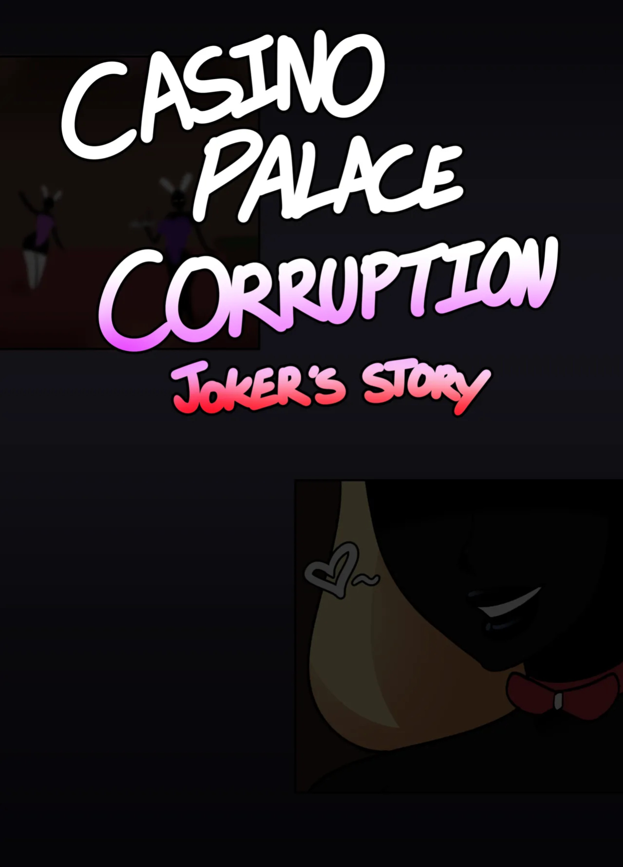[Abarus] Casino Palace Corruption: Joker's Story