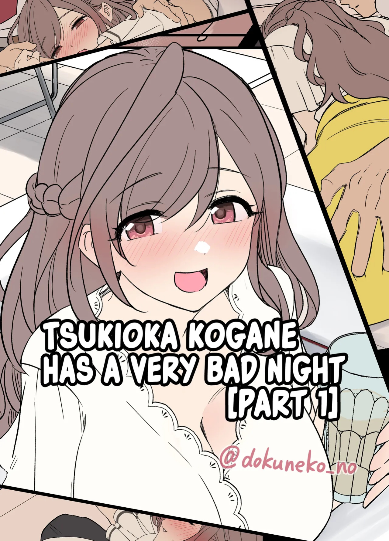 [Dokuneko Noil] Tsukioka Kogane ni Warui Koto o Suru Hanashi (Zenpen) | Tsukioka Kogane Has a Very Bad Night (Part 1) (THE iDOLM@STER: Shiny Color) [Fap It Scans]
