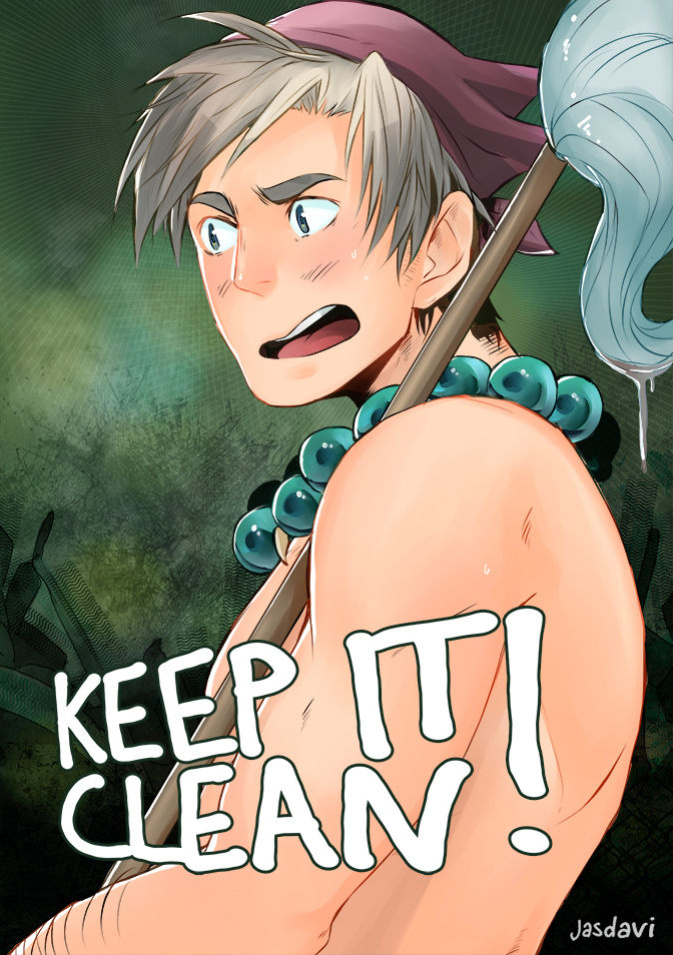 [Jasdavi] Keep it Clean!
