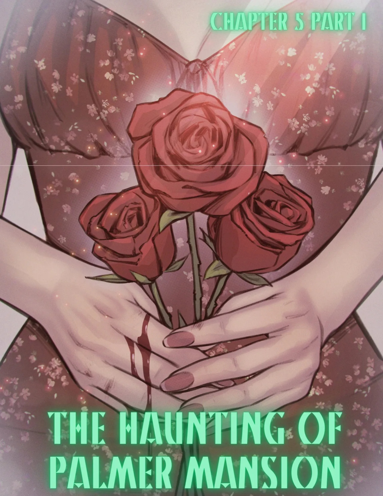 [TenderMinDD & RawlyRawls] The Haunting of Palmer Mansion Chapter 5