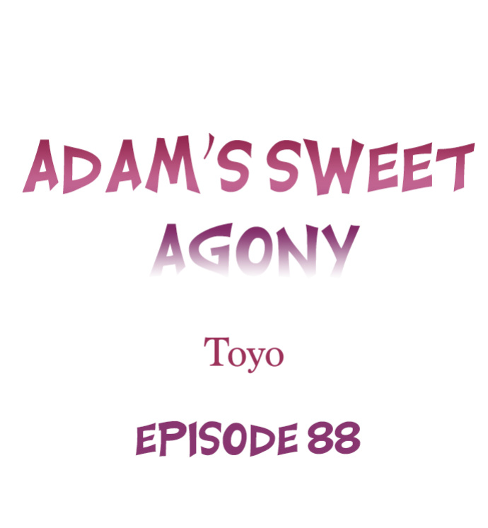 [Toyo] Adam’s Sweet Agony (Ch.81-96) {Hiperdex.com}
