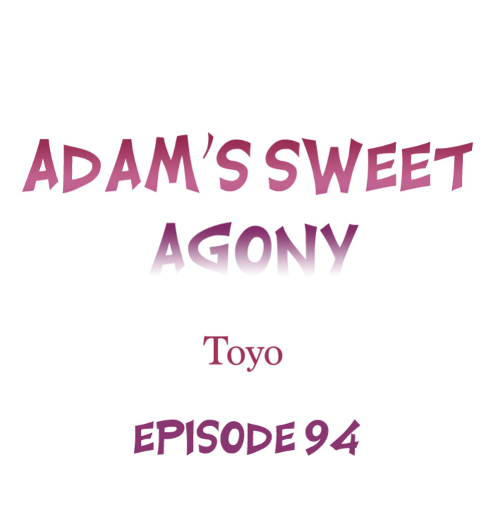 [Toyo] Adam’s Sweet Agony (Ch.81-96) {Hiperdex.com}