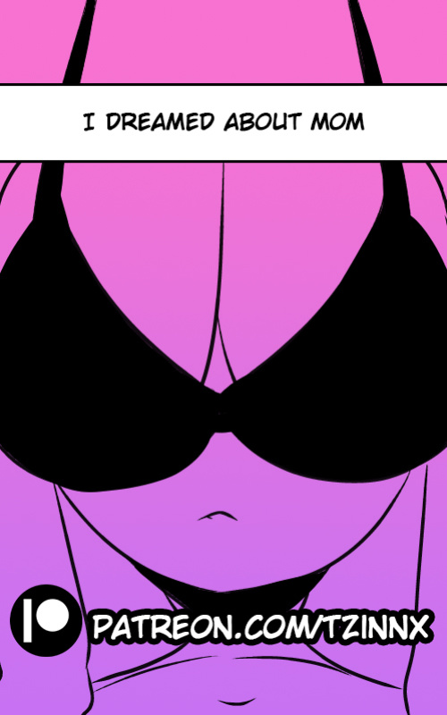 [Tzinnxt] I dreamed about mom