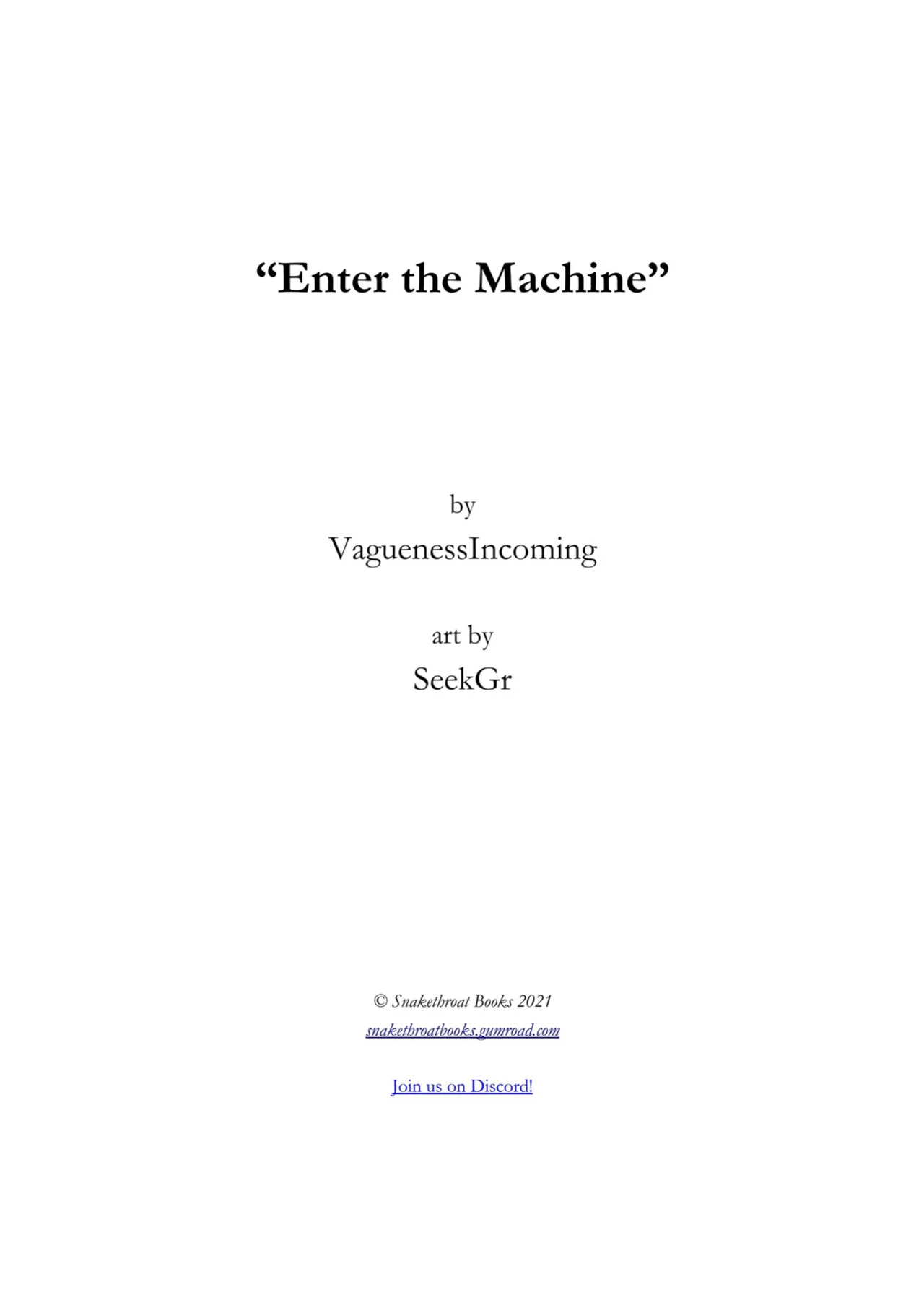 Enter the Machine