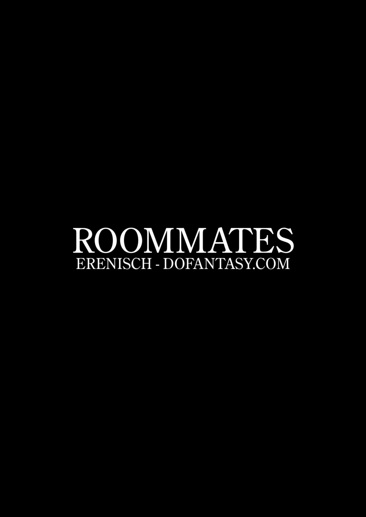 [Erenisch] Roomates