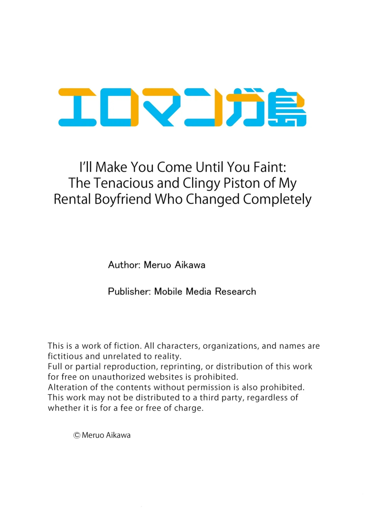 [Aikawa Meruo] 'Shisshin Suru made Ikasete Ageru ne' Hyouhen Shita Rentaru Kareshi no Nogasanai Shuuchaku Piston | I'll Make You Come Until You Faint: The Tenacious and Clingy Piston of My Rental Boyfriend Who Changed Completely Chapter 1-10