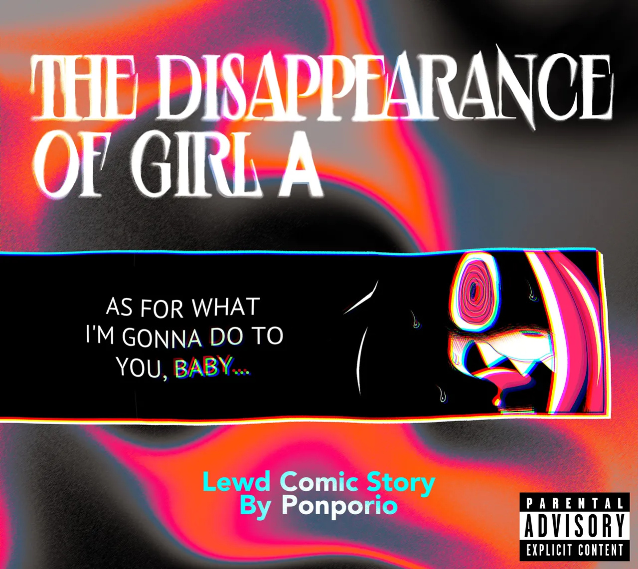 [PONPORIO] The Disappearance of Girl A: Chapter 1