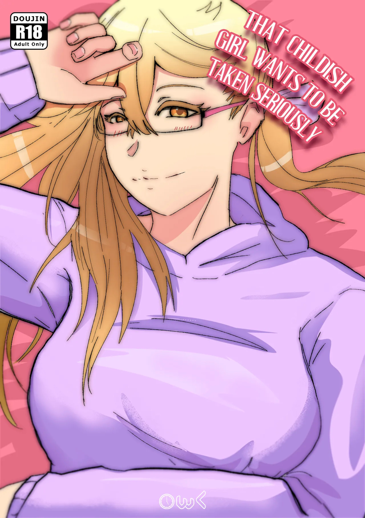 [owlino_17] That Childish Girl Wants To Be Taken Seriously