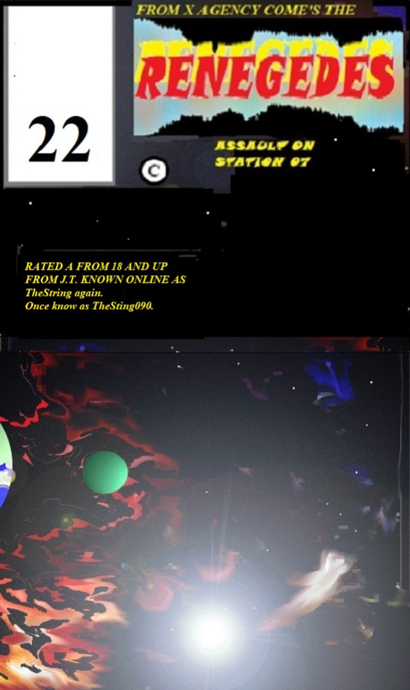 RENEGADES Assault on Station 07 Book Five.