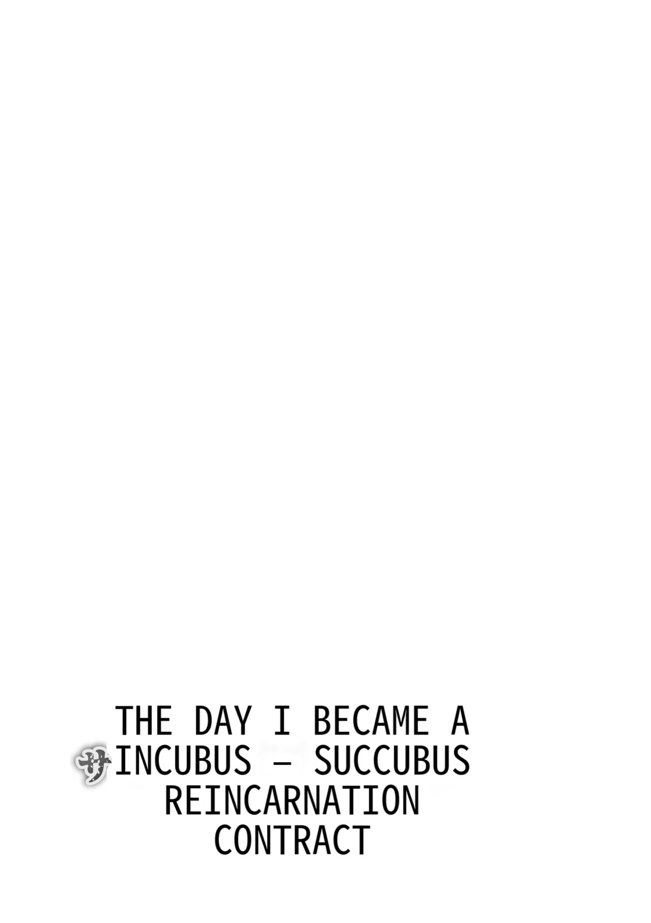 [Makura] The Day I Became a Succubus - The Incubus Reincarnation Contract