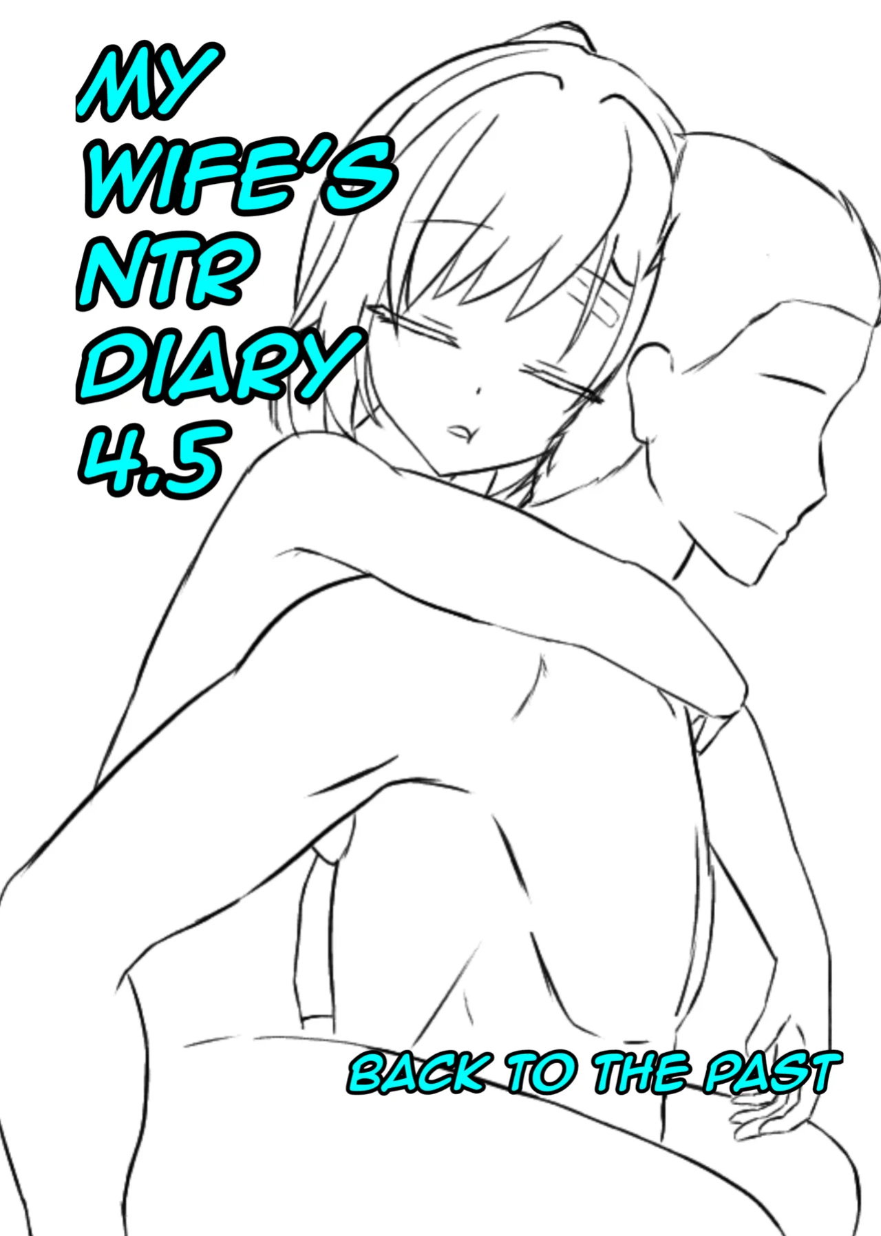 (AkisaeHitori) My Wife's NTR Diary 1 to 4