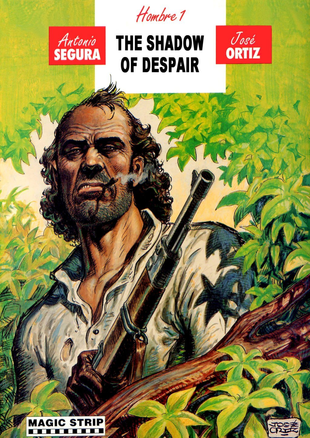 [Jose Ortiz + Antonio Segura] Hombre - Volume #01: The Shadow of Despair (ENG)