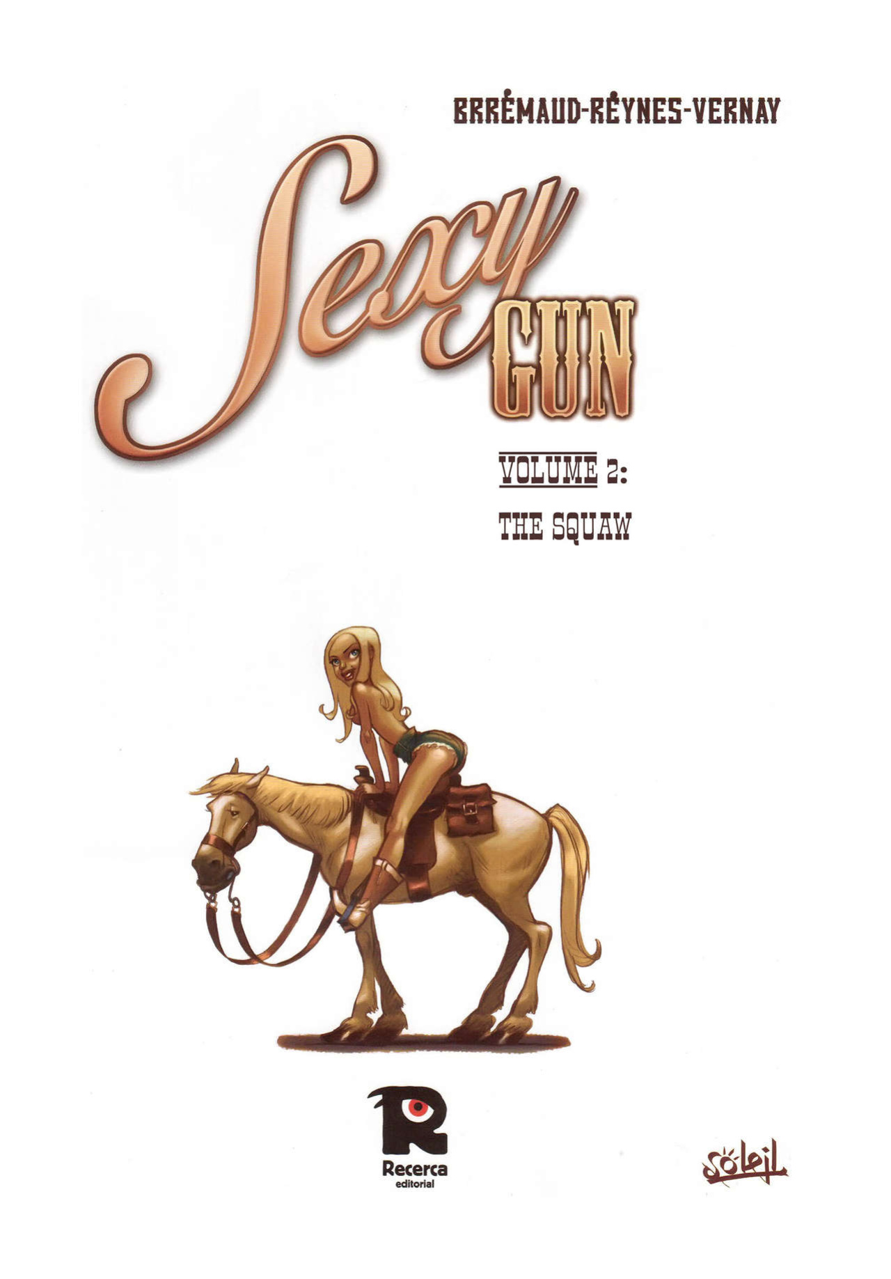[Mathieu Reynes] Sexy Gun - Volume #02: The Squaw (ENG)