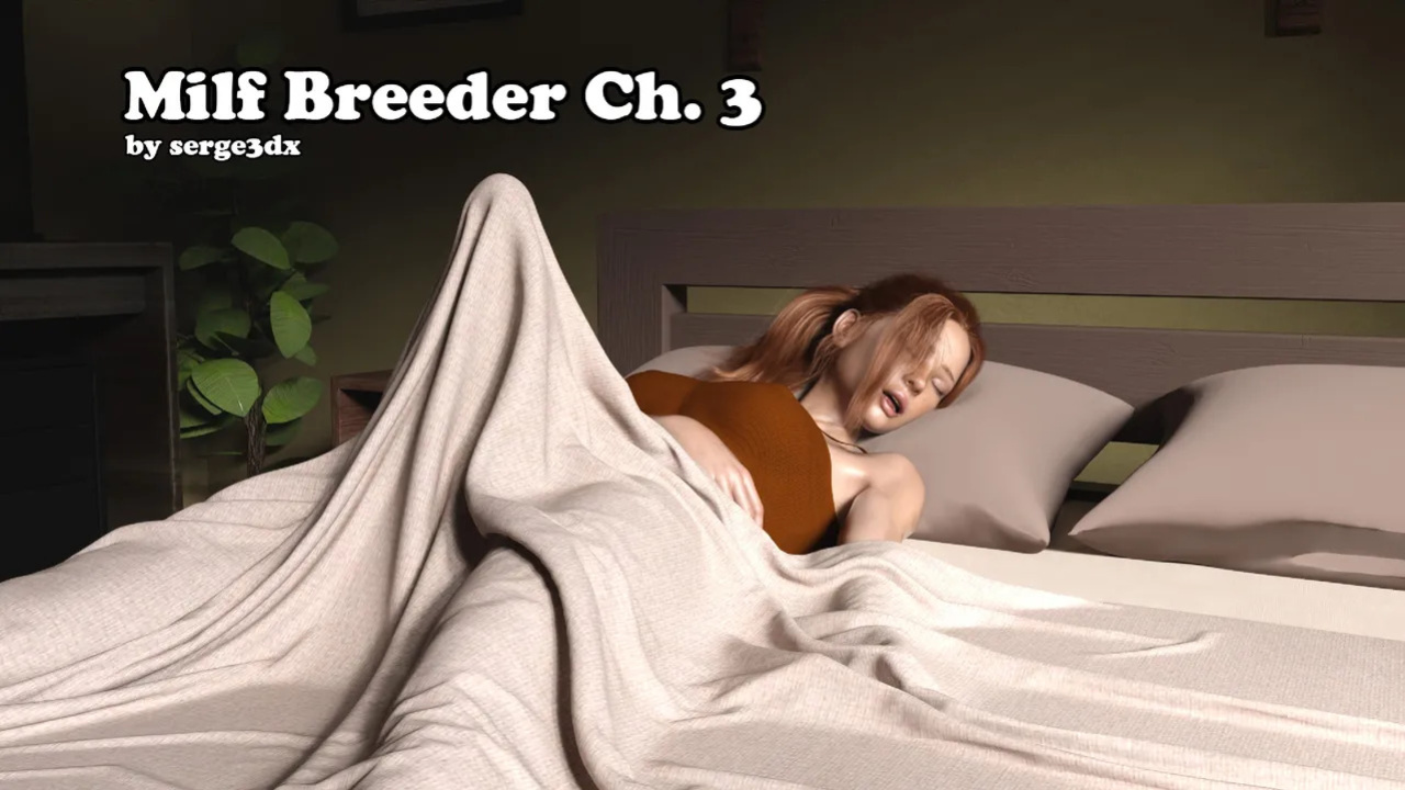 [Serge3DX] Milf Breeder Chapter 3 (Comic)