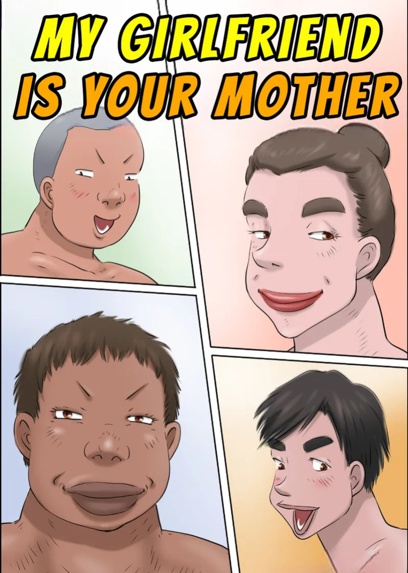 [Zenmai Kourogi] Your Mother Is My Girlfriends [ENGLISH]