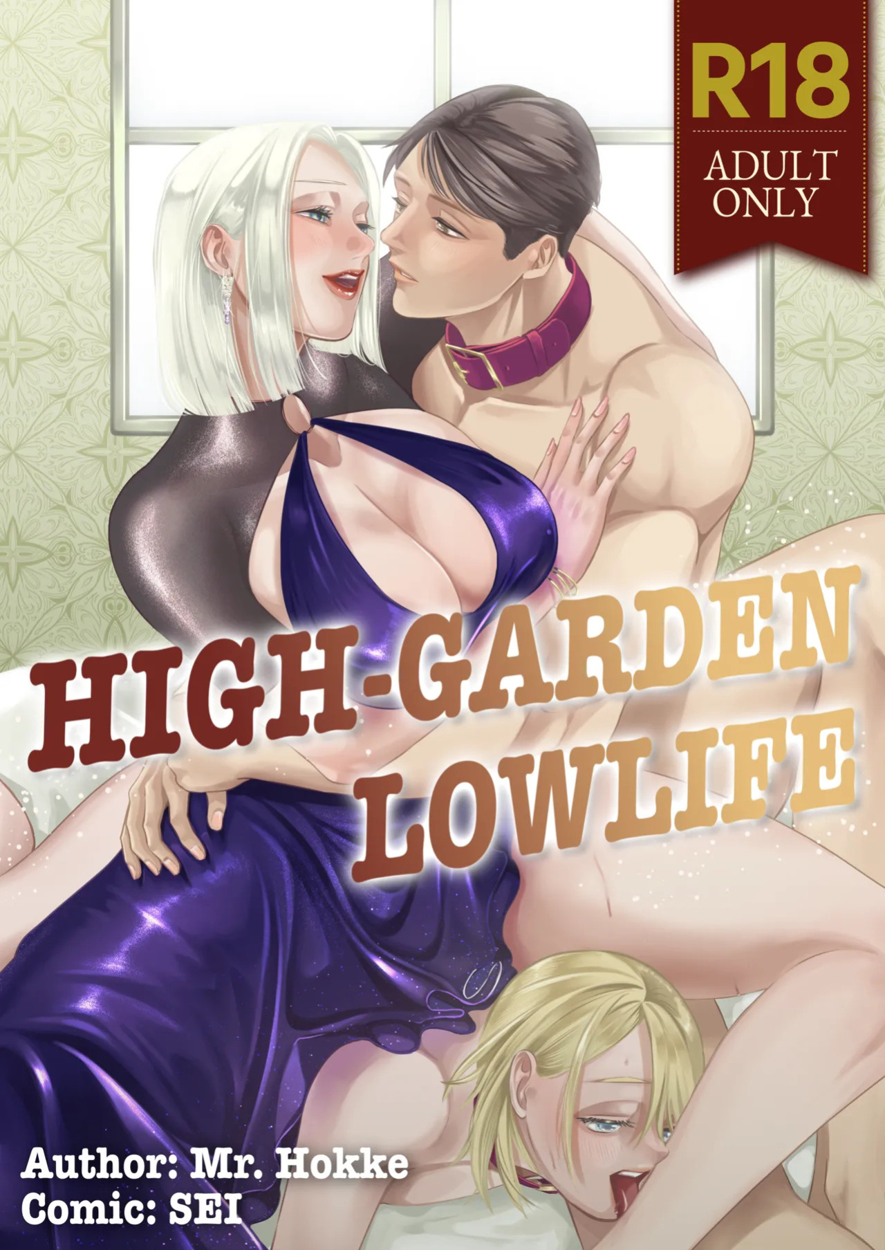 [Mr. Hokke (SEI)] High-garden Lowlife [English, Japanese, Korean, Chinese, French]