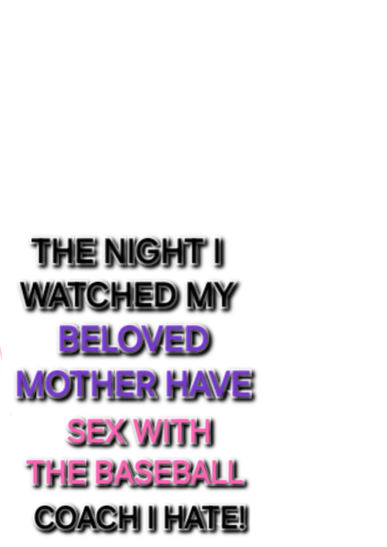 [Watson-dou] The night i watched my beloved mother have sex with the baseball coach i hate! [English] [Alyssaquenn]