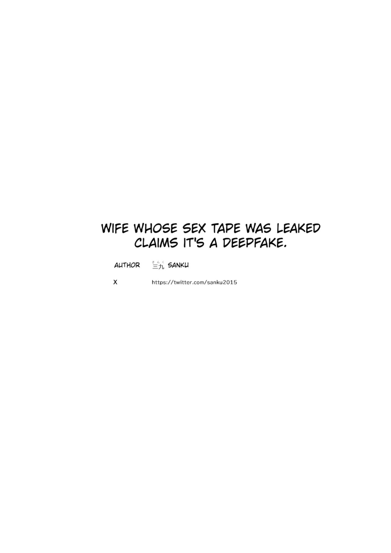 [September (Sanku)] Hamedori Ryuushutsu no Tsuma, Deepfake to Usobuku. | Wife Whose Sex Tape Was Leaked Claims It's a Deepfake. [English] [MTL]