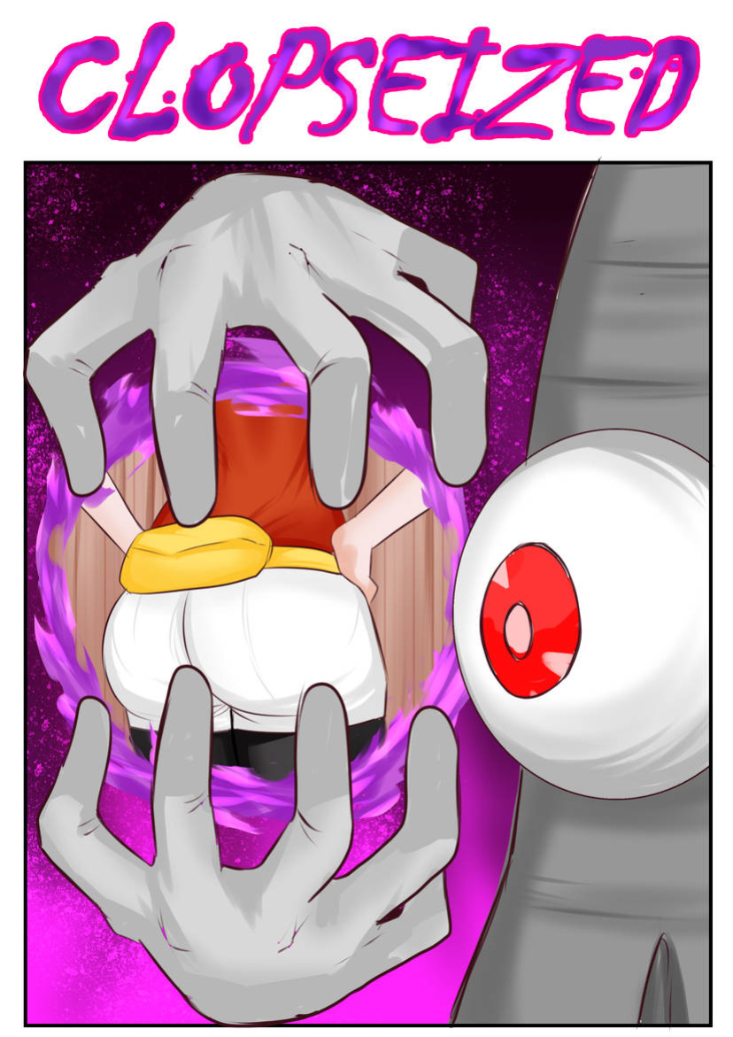 May Clopseized?! (Pokemon) (Completed) [burningmoonwork]