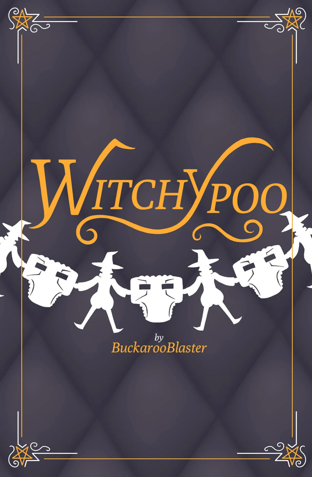 Witchypoo [Buckarooblaster]
