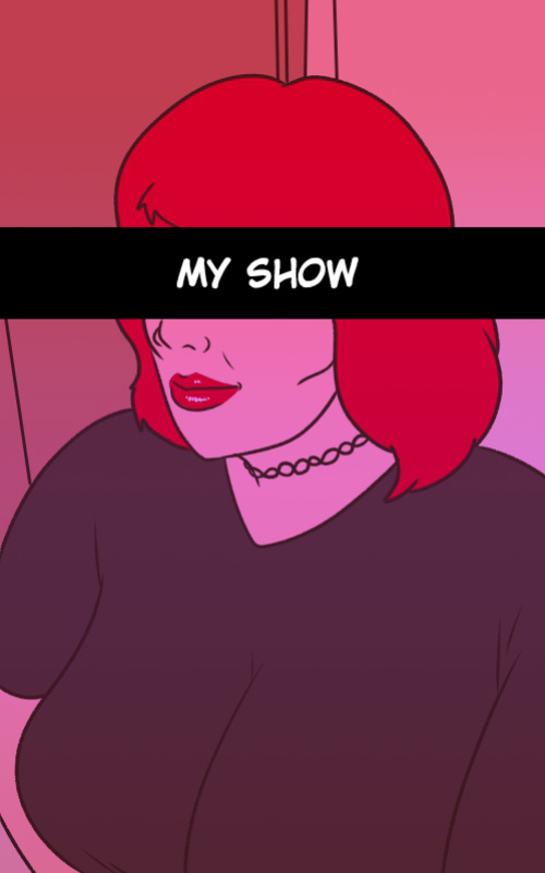 [Tzinnxt] My Show [English]