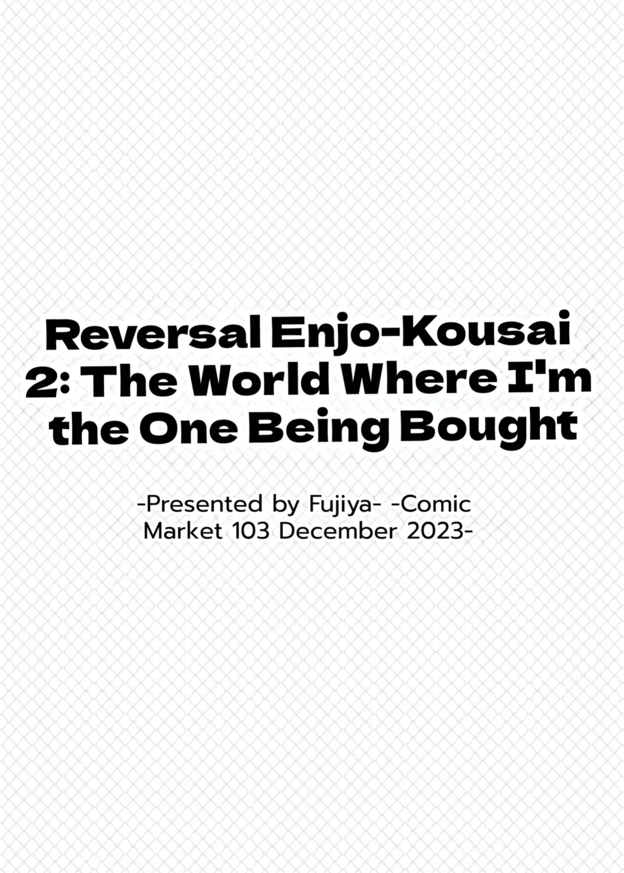 [Fujiya (Nectar)] Gyakuten Enkou 2 ~Ore ga Kawareru Sekai~ [Digital] [MTL]