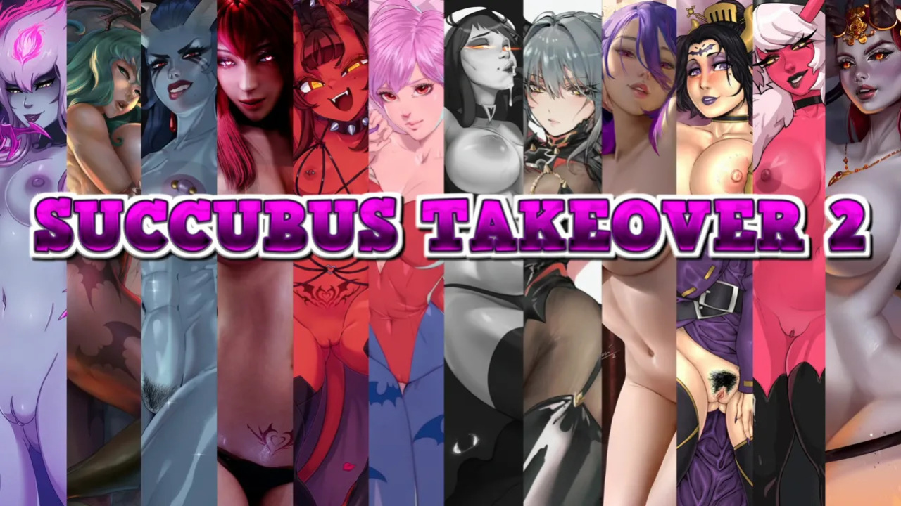 Succubus Takeover 2: Actual Succubus Takeover! [v0.8.2] [JOIGANG] [AI Generated]