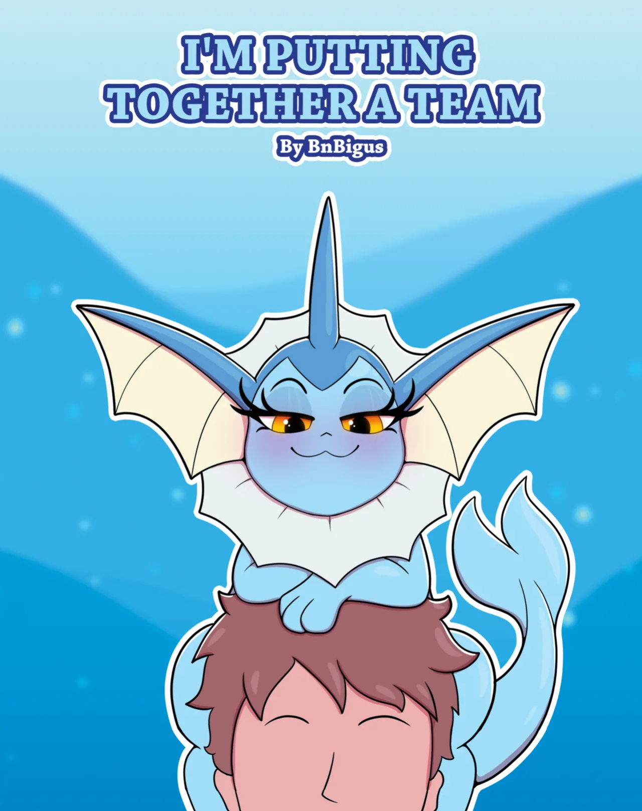 [BnBigus] I'm Putting Together a Team