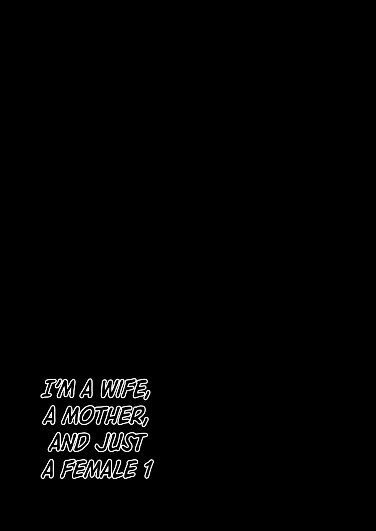 [Kakyuu Bushi] Watashi wa tsuma de haha de, tada no mesu 1 [English] [Nubi]