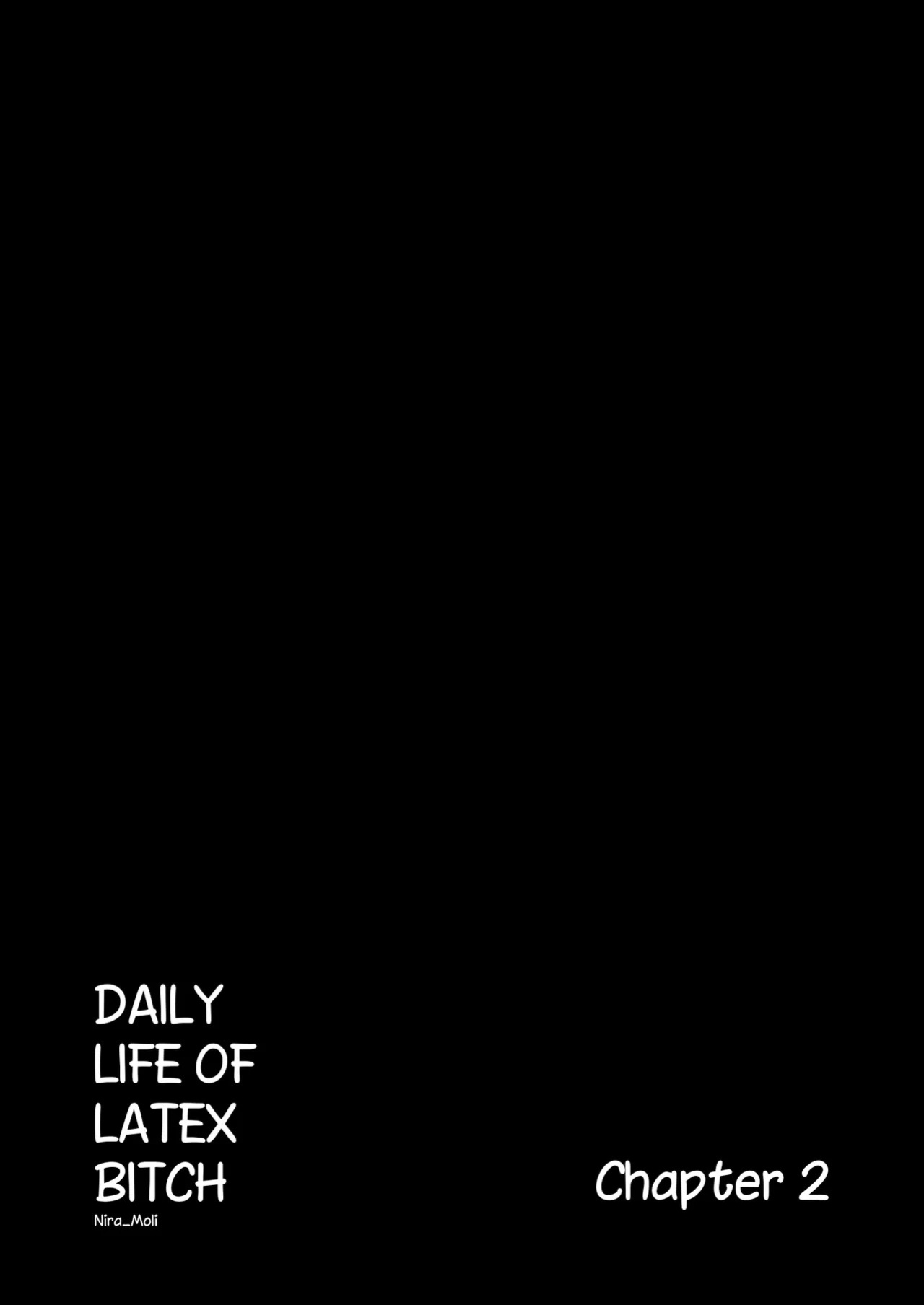 [Nira-Moli] Daily Life of Latex Bitch - Chapter 2