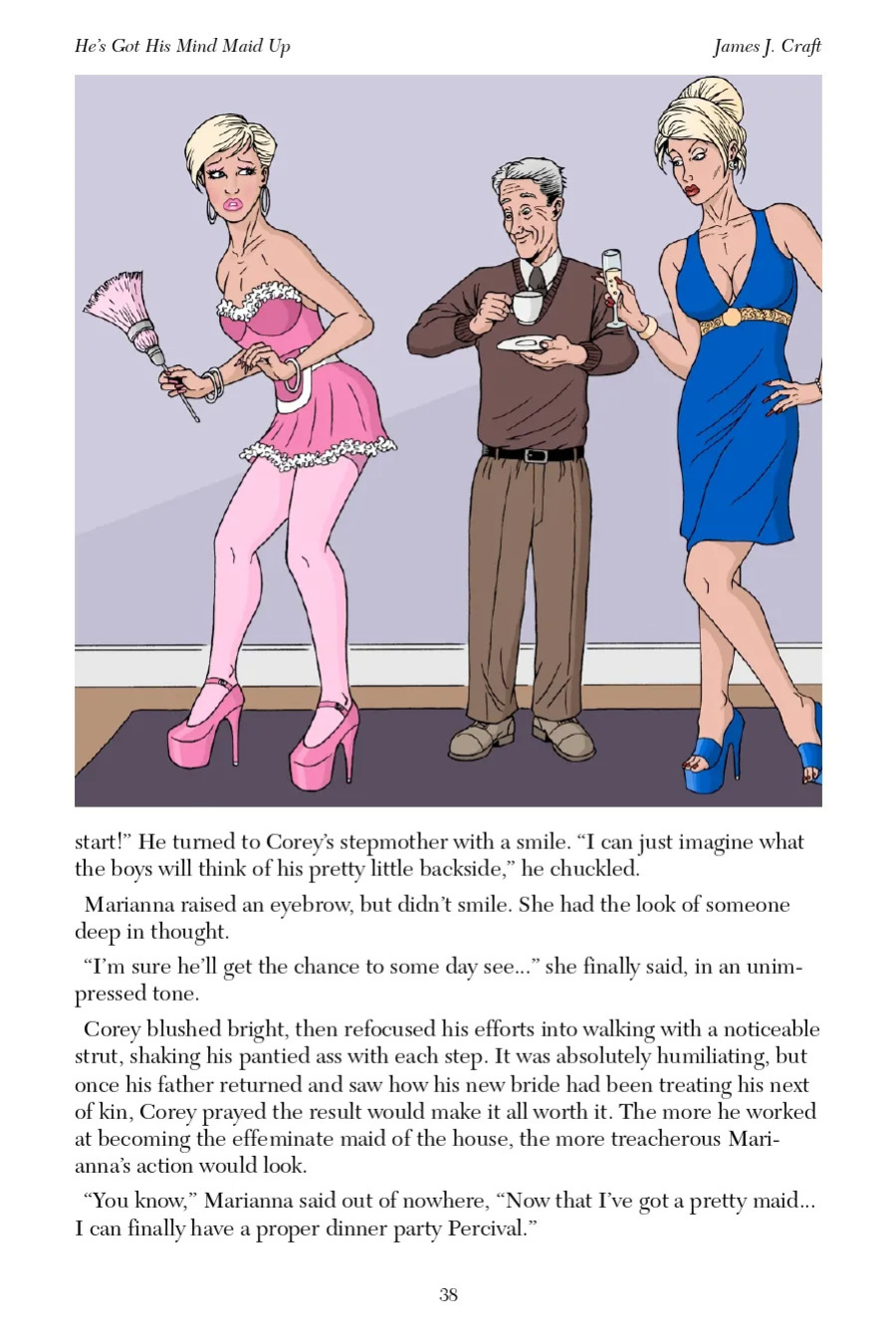 He's Got His Mind Maid Up James J. Craft