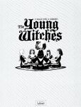 [Solano Lopez & Barreiro] The Young Witches - Book #1