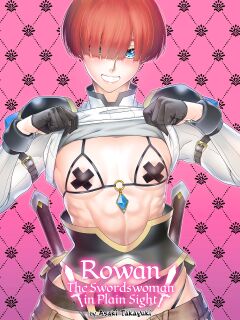 [Asaki Blog Branch Office (Asaki Takayuki)] Rowan Nyokenshi wa Kakusenai | Rowan, the Swordswoman in Plain Sight [cutegyaruTL]