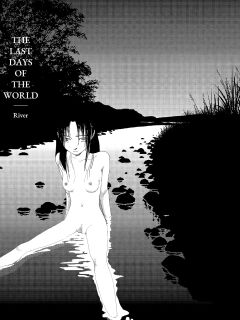 [Yamamoto Naoki] Sekai saigo no hibi - Kawa | Last Days of the World: River [English] [Rainash]
