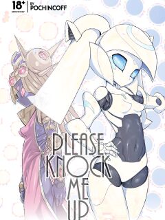 [Pochincoff] Please Knock Me Up [English] [J18] [Decensored] [Digital]