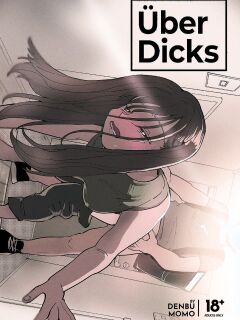 [Denbu Momo] Uber Chinko o Tanomitai Onee-san | Über Dicks [English] [J18] [Decensored] [Digital]