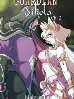 [Kinkymation] Guardian Nikola Ch.2