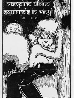 Vampiric Albino Squirrels in Vinyl No. 2