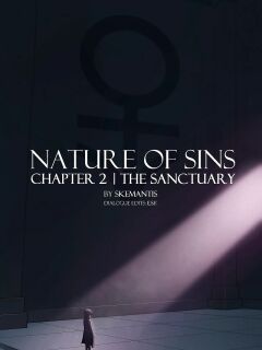 [Skemantis] Nature of Sins: Chapter 2 | The Sanctuary [complete]