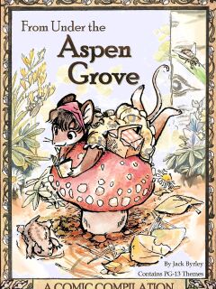 [Bedupolker] From Under the Aspen Grove (A Mouseworld Comic Compilation)