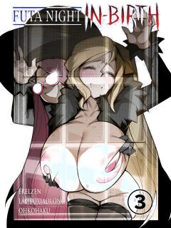 [Ohkohaku] Futa Night IN-BIRTH - Part 3 (Under Night In-Birth) [English]